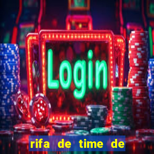 rifa de time de futebol qual sai mais